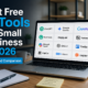 best free ai tools for small business 2026